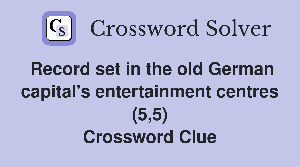 Record set in the old German capital's entertainment centres (5,5